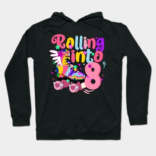 rolling into 8 - 8th birthday girl roller skates theme party Hoodie